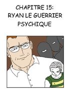 Guerriers Psychiques : Chapitre 15 page 1