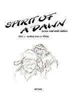 Spirit of a Dawn- Tome 3 : Capítulo 1 página 3