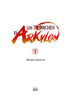 Les Torches d'Arkylon  : Глава 1 страница 1