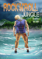 Rock 'n' Roll Jungle : Глава 3 страница 30